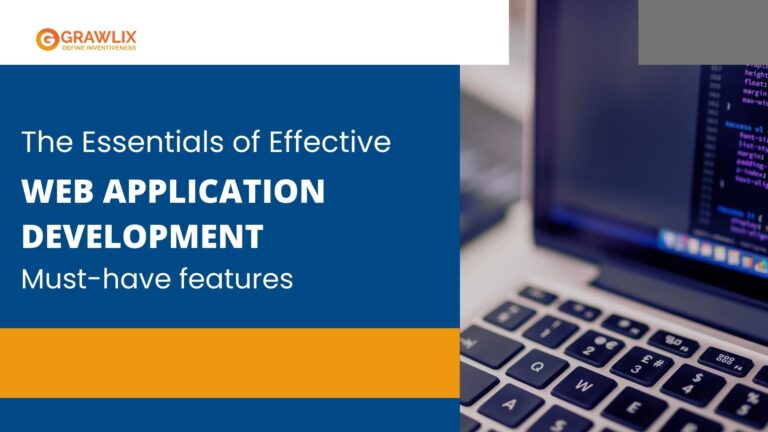 The Essentials of Effective Web Application Development– Must-have features