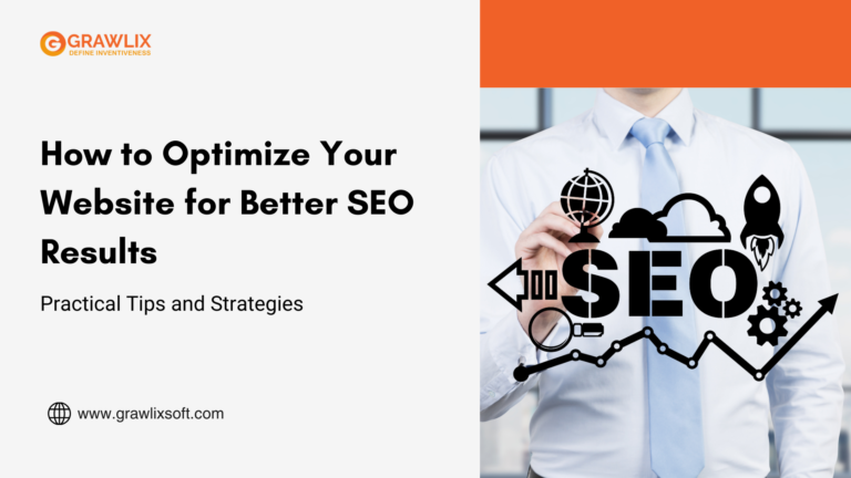 How to Optimize Your Website for Better SEO Results – Practical Tips and Strategies