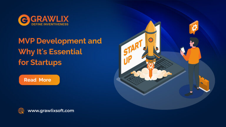 MVP Development and Why It’s Essential for Startups
